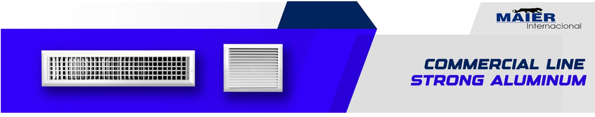 Banner Commercial Line — aluminio resistente Maier Internacional